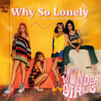 Wonder Girls - Why So Lonely