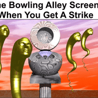 Bowling Alley Screen When You Get a Strike