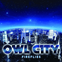 Owl City - Fireflies