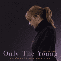 Taylor Swift - Only The Young