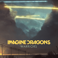 Imagine Dragons - Warriors