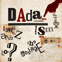 Dada (Dadaism)
