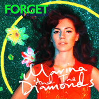 Marina and the Diamonds - Forget