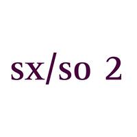 Sx/So Two