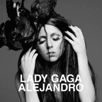 Lady Gaga - Alejandro