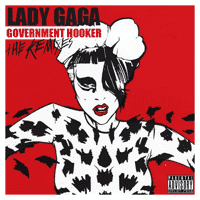 Lady Gaga - Government Hooker