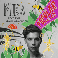 MIKA, Ariana Grande - Popular Song