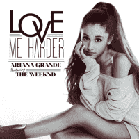 Ariana Grande, The Weeknd - Love Me Harder