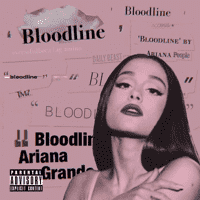 Ariana Grande - bloodline