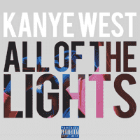 Kanye West ft. Rihanna & Kid Cudi - All of the Lights