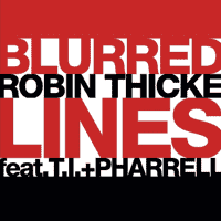 Robin Thicke - Blurred Lines (ft. T.I., Pharrell Williams)