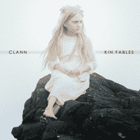 CLANN — KIN FABLES