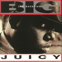 The Notorious B.I.G. - Juicy