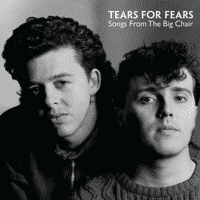 Tears for Fears - Songs From The Big Chair