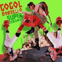 Gogol Bordello - Supertheory of Supereverything