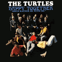 The Turtles - Happy Together