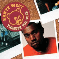 Kanye West - Through the Wire