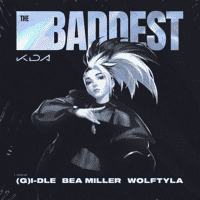 K/DA - THE BADDEST ft. (G)I-DLE, Bea Miller, Wolftyla