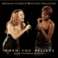 Mariah Carey, Whitney Houston - When You Believe