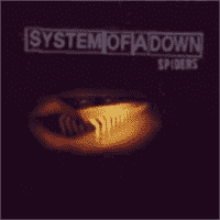 System of a Down - Spiders