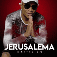 Master KG - Jerusalema [Feat. Nomcebo]