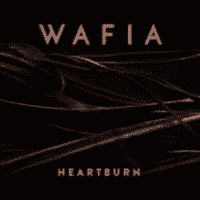 Wafia - Heartburn