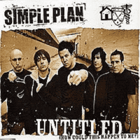 Simple Plan - Untitled (How Could This Happen to Me?)