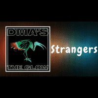 DMA'S - Strangers