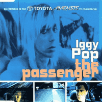 Iggy Pop - The Passenger