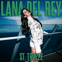 Lana Del Rey - Party Girl (St Tropez)