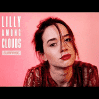 Lilly Among Clouds - Surprise