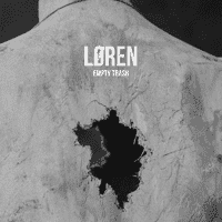 LØREN - EMPTY TRASH