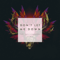 The Chainsmokers - Don't Let Me Down ft. Daya