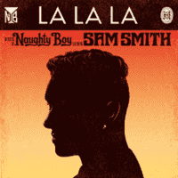 Naughty Boy - La La La ft. Sam Smith