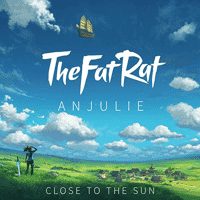 TheFatRat - Close to the Sun