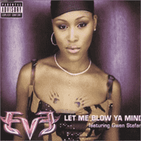 Eve - Let Me Blow Ya Mind (feat. Gwen Stefani)