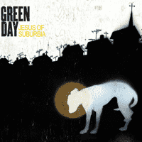 Green Day - Jesus of Suburbia