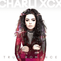 Charli XCX - "True Romance"