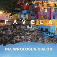 Ina Wroldsen, Alok - Favela