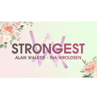 Alan Walker & Ina Wroldsen - Strongest