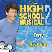 Troy Bolton (Zac Efron) - Bet on It