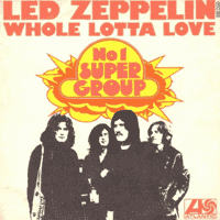 Led Zeppelin - Whole Lotta Love