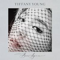 Tiffany Young - Born Again