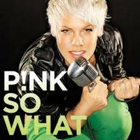 So What- P!nk