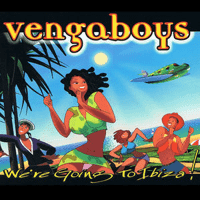 Vengaboys - We're Going to Ibiza