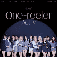 IZONE - One Reeler / Act IV