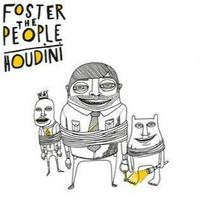 Foster the People - Houdini