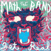 Math the Band - GET REAL!