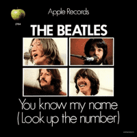 The Beatles - You Know My Name (Look Up The Number)