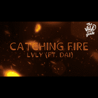 Lvly feat. Dai - Catching Fire